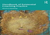 The Handbook Of Existential Coaching Practice