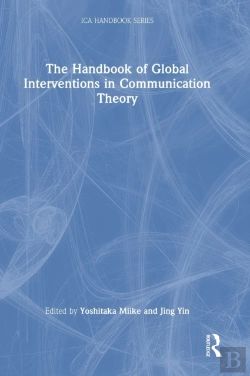 Bertrand.pt - The Handbook Of Global Interventions In Communication Theory