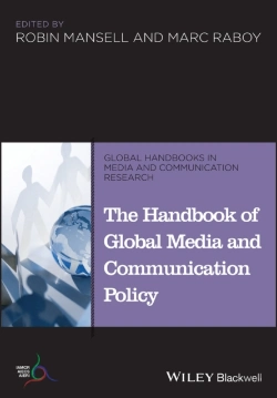 Bertrand.pt - The Handbook Of Global Media And Communication Policy