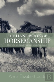 The Handbook Of Horsemanship