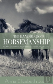 The Handbook Of Horsemanship