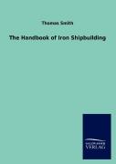 The Handbook Of Iron Shipbuilding