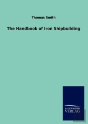 The Handbook Of Iron Shipbuilding