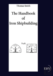 The Handbook Of Iron Shipbuilding