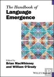 The Handbook Of Language Emergence
