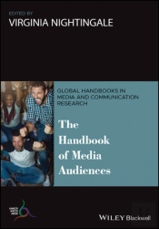 The Handbook Of Media Audiences