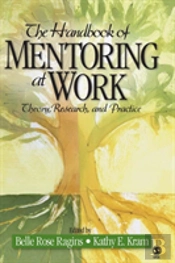 The Handbook Of Mentoring At Work