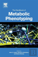 The Handbook Of Metabolic Phenotyping