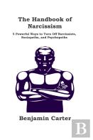 The Handbook Of Narcissism