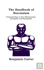 The Handbook Of Narcissism