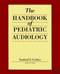 Bertrand.pt - The Handbook Of Paediatric Audiology