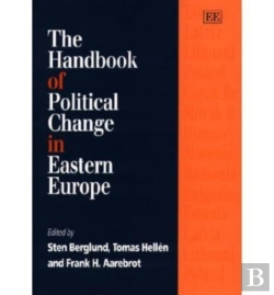 Bertrand.pt - The Handbook Of Political Change In Eastern Europe