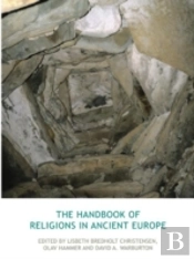 The Handbook Of Religions In Ancient Europe