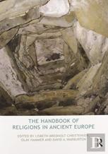 The Handbook Of Religions In Ancient Europe