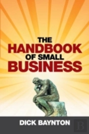 The Handbook Of Small Business