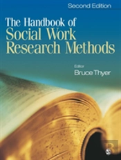 The Handbook Of Social Work Research Methods