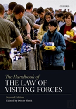 Bertrand.pt - The Handbook Of The Law Of Visiting Forces