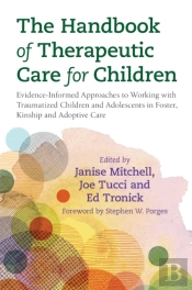 The Handbook Of Therapeutic Care For Children