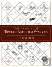 The Handbook Of Tibetan Buddhist Symbols