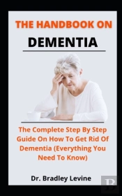 The Handbook On Dementia