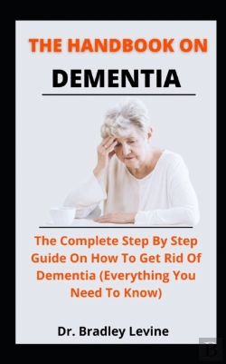 Bertrand.pt - The Handbook On Dementia