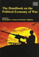 The Handbook On The Political Economy Of War