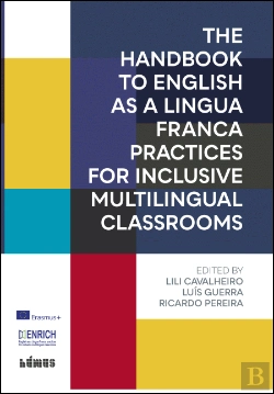 Bertrand.pt - The Handbook to English as a Lingua Franca. Practices for Inclusive Multilingual Classrooms