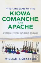 The Handgame Of The Kiowa, Comanche, And Apache