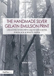 The Handmade Silver Gelatin Emulsion Print
