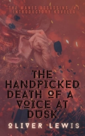 The Handpicked Death Of A Voice At Dusk
