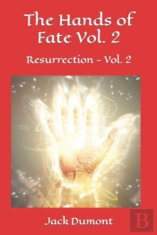 The Hands Of Fate   Vol. 2 - Resurrection