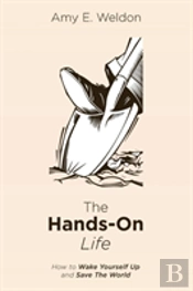 The Hands-On Life