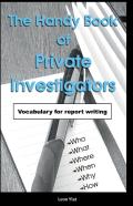 The Handy Book Of Private Investigators