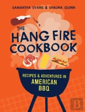 The Hang Fire Cookbook
