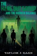 The Hang Out Group And The Broken Balance