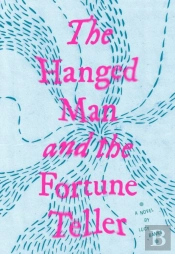The Hanged Man And The Fortune Teller