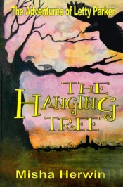 The Hanging Tree: The Adventures Of Lett
