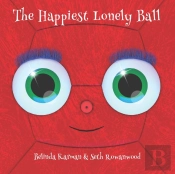 The Happiest Lonely Ball
