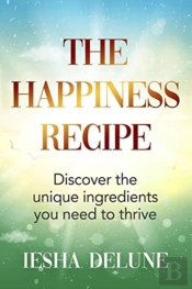The Happiness Recipe