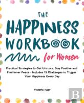 The Happiness Workbook For Women