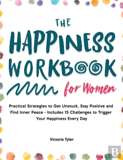 Bertrand.pt - The Happiness Workbook For Women