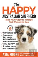 The Happy Australian Shepherd