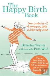 The Happy Birth Book