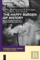 The Happy Burden Of History