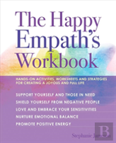 The Happy Empath'S Workbook
