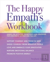 The Happy Empath'S Workbook