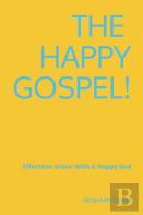 The Happy Gospel!