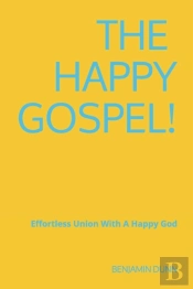 The Happy Gospel!