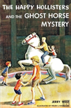 Bertrand.pt - The Happy Hollisters And The Ghost Horse Mystery