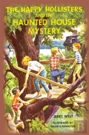 The Happy Hollisters And The Haunted House Mystery